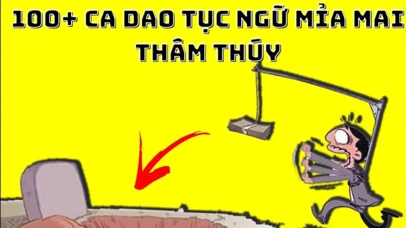 Những câu ca dao tục ngữ mỉa mai thâm thuý và đặc sắc trong cuộc sống