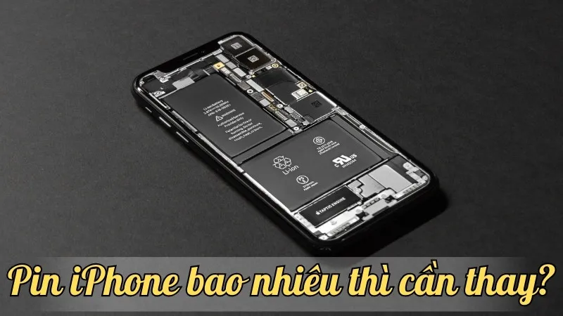 Pin iPhone bao nhiêu thì cần thay? Hướng dẫn đánh giá và thay thế Pin