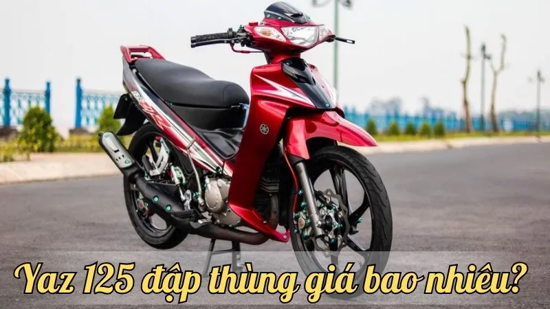 Yaz 125 đập thùng giá bao nhiêu? Xem ngay giá cập nhật mới nhất