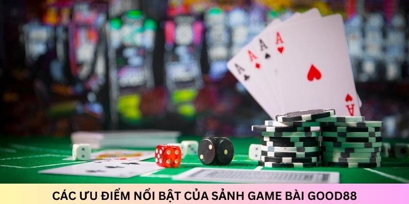 Có nhiều ưu điểm nổi bật mà siêu phẩm game bài đang chờ đón bạn
