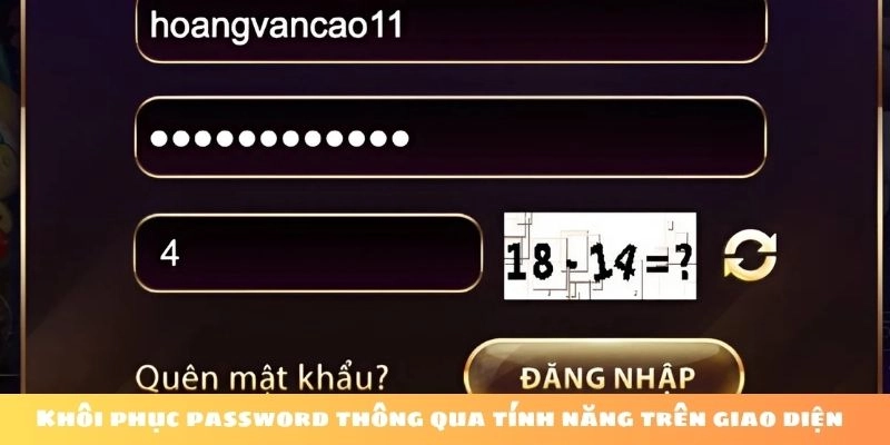 Lấy mật khẩu Sunwin thông qua tính năng trên trang cược khá phổ biến