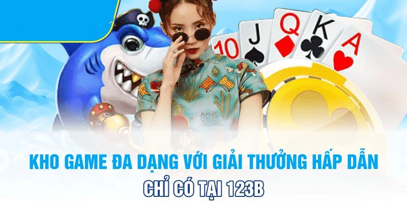 Cập nhập các chuyên mục game ấn tượng tại 123b
