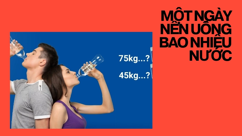 Lượng nước hợp lý và thời điểm lý tưởng để cơ thể khỏe mạnh