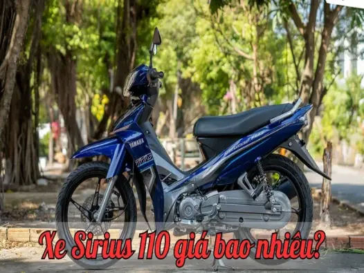 Sirius 110 giá bao nhiêu? Hướng dẫn mua xe với mức giá tốt nhất