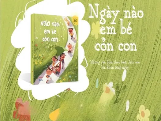 Bài ca dao ngày nào em bé cỏn con gắn với tuổi thơ