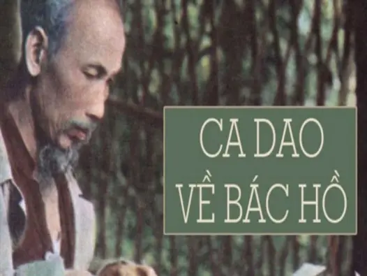 Tuyển chọn những câu ca dao về Bác Hồ hay và ý nghĩa