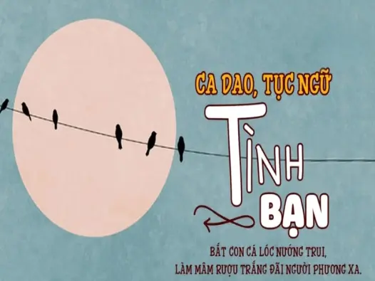 Khám phá những câu ca dao về tình bạn ý nghĩa nhất