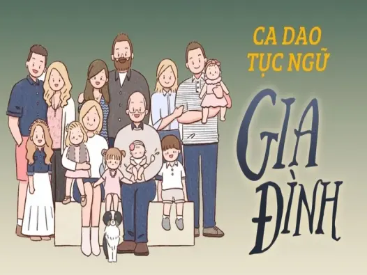 Top những câu ca dao về tình cảm gia đình ai cũng nên biết