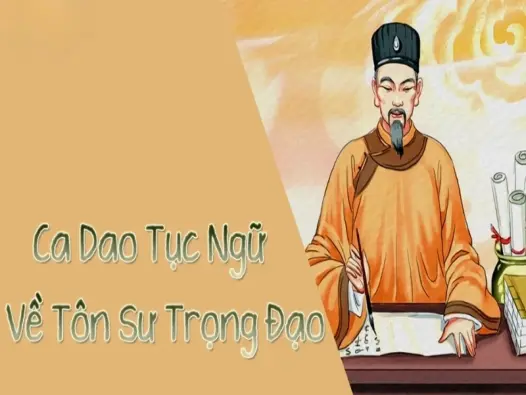 Tuyển chọn ca dao về tôn sư trọng đạo hay và ý nghĩa
