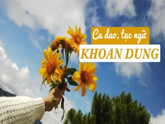 Những câu ca dao về khoan dung dạy lòng nhân hậu và vị tha