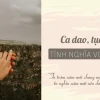 75+ Câu Ca Dao Tục Ngữ Về Tình Nghĩa Vợ Chồng Sâu Sắc