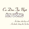 Ca dao tục ngữ có từ ăn: Kho tàng tri thức dân gian về lẽ đời