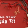 Ca dao tục ngữ về bánh chưng và ngày Tết