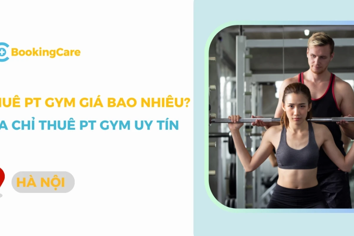 Giá thuê PT gym tại Hà Nội năm 2026: Thông tin chi tiết và lời khuyên
