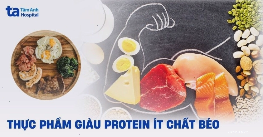 17 thực phẩm giàu protein ít chất béo hỗ trợ giảm cân khuyên dùng