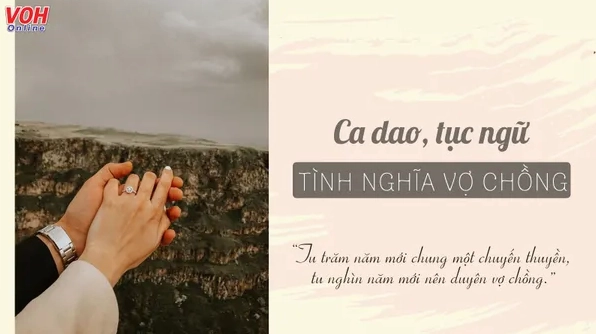 75+ Câu Ca Dao Tục Ngữ Về Tình Nghĩa Vợ Chồng Sâu Sắc