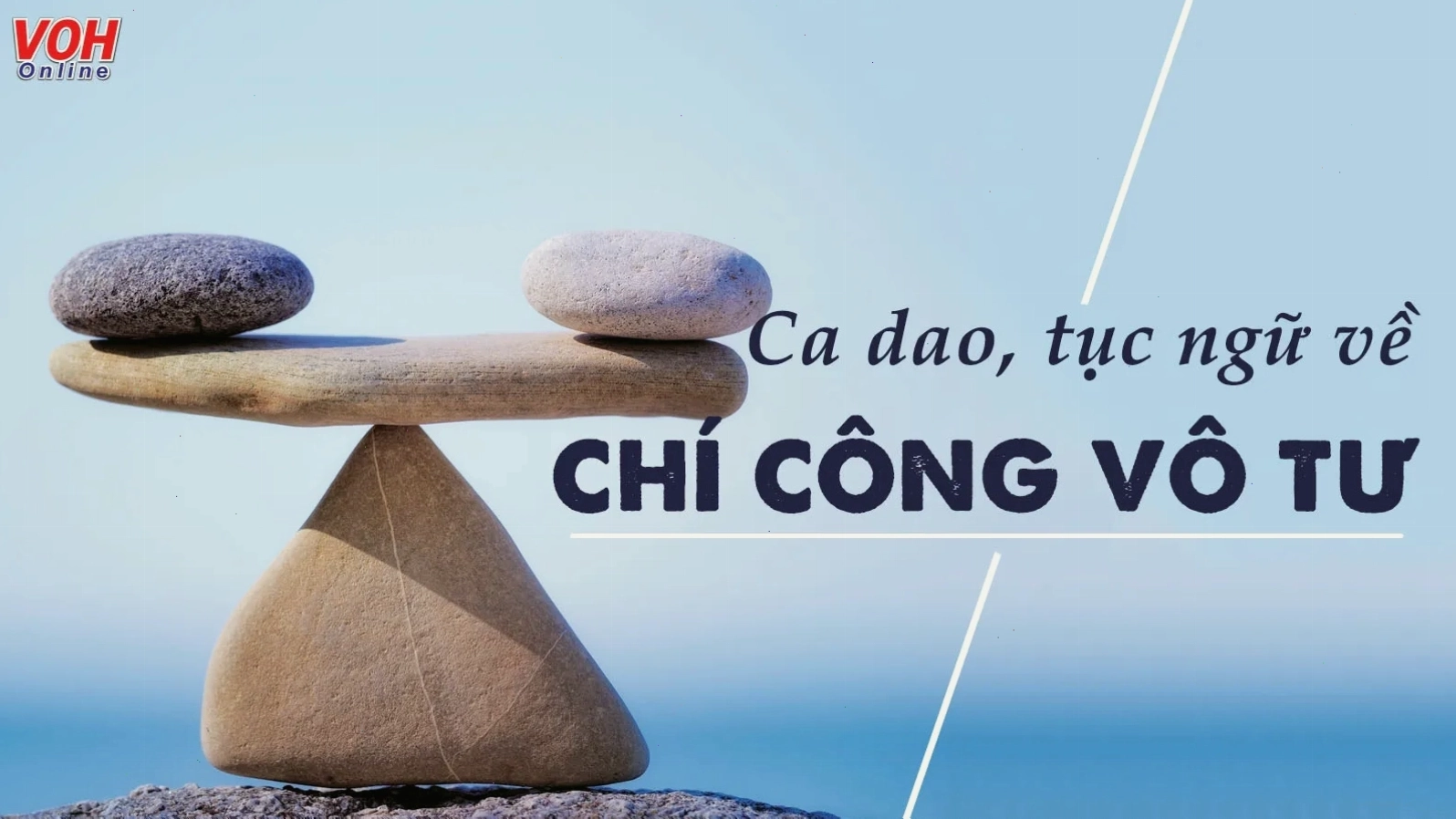 Ca dao tục ngữ về chí công vô tư