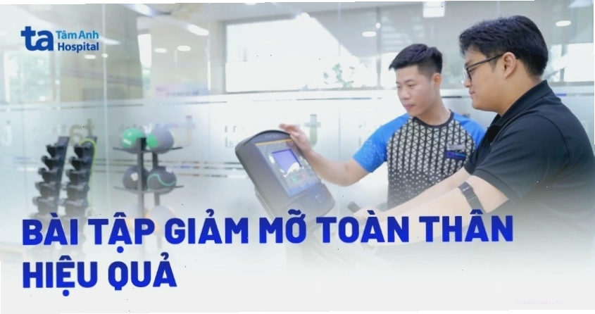 Danh sách các bài tập giảm mỡ toàn thân