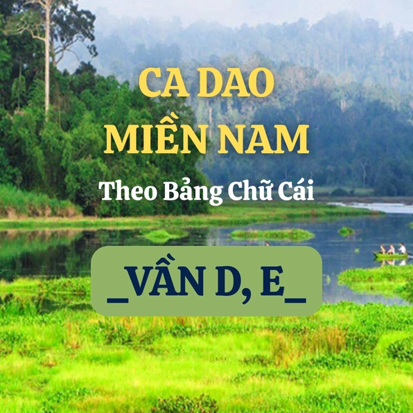 Khám phá ca dao tục ngữ với từ ngữ địa phương Nam Bộ
