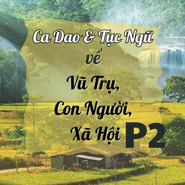Khám Phá Thế Giới Tục Ngữ Ca Dao Dân Ca Việt Nam Phong Phú