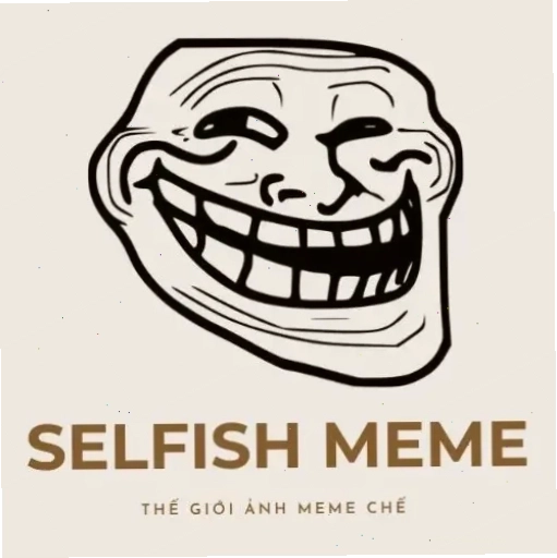 Meme avatar với dòng chữ "Selfish Meme"