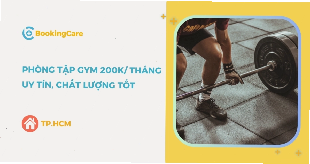 Phòng tập Gym giá rẻ với mức phí 200k/tháng tại TP.HCM