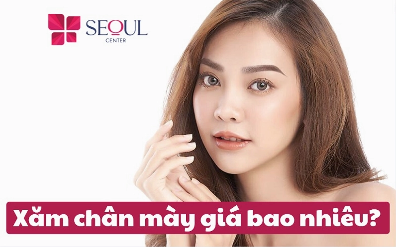 Phun Chân Mày Giá Bao Nhiêu Tiền? Cập Nhật Bảng Giá 2026