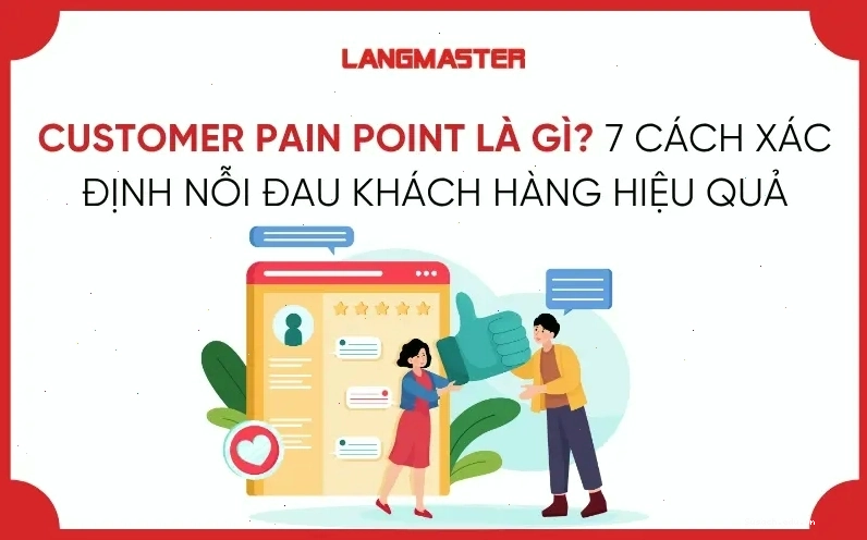 Xác định nỗi đau của khách hàng