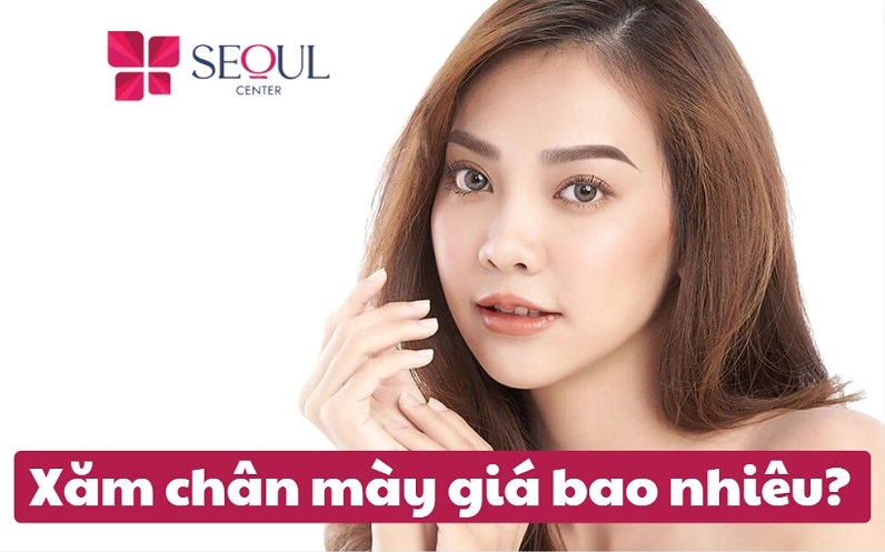 Xăm Lông Mày Giá Bao Nhiêu Năm 2026? Cẩm Nang Chi Tiết