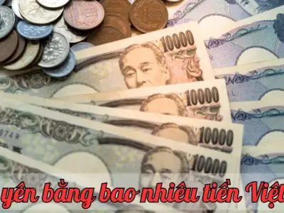 1 yên bằng bao nhiêu tiền Việt? Cập nhật tỷ giá mới nhất năm nay