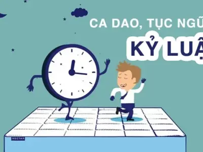Những câu ca dao tục ngữ về dân chủ và kỉ luật hay và ấn tượng nhất
