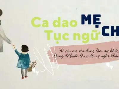 Khám phá các ca dao tục ngữ về mẹ đầy ý nghĩa trong văn hóa Việt