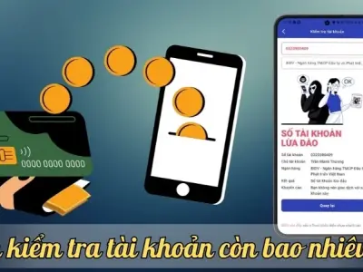 Cách kiểm tra tài khoản còn bao nhiêu tiền - hướng dẫn chi tiết từng bước