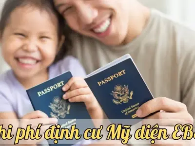 Chi phí định cư Mỹ diện EB3 - Tổng quan chi tiết và cập nhật mới nhất