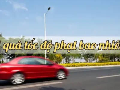 Đi quá tốc độ phạt bao nhiêu? Hướng dẫn chi tiết về các mức phạt