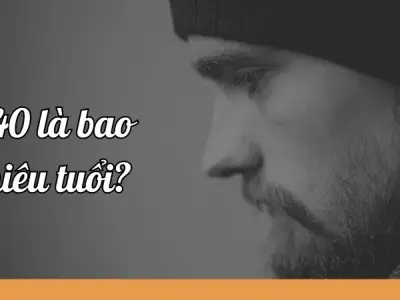 U40 là bao nhiêu tuổi? Những điều bạn cần biết về tuổi U40