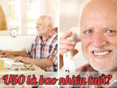 U50 là bao nhiêu tuổi? Cách xác định độ tuổi chính xác nhất