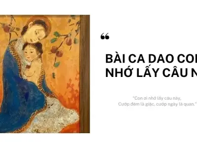 Khám phá ý nghĩa bài ca dao con ơi nhớ lấy câu này