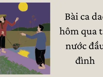 Ý nghĩa sâu sắc của bài ca dao hôm qua tát nước đầu đình