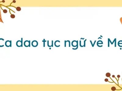 Top ca dao về mẹ đầy xúc động và giàu giá trị nhân văn