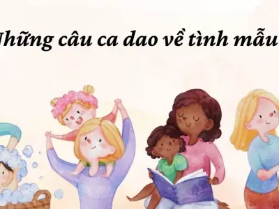 Khám phá những câu ca dao về tình mẫu tử hay, cảm động