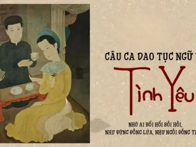 Top các bài ca dao về tình yêu đôi lứa ngọt ngào và lãng mạn