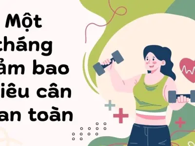 Một tháng giảm bao nhiêu cân là an toàn theo từng thể trạng