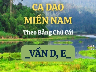 Khám phá ca dao tục ngữ với từ ngữ địa phương Nam Bộ