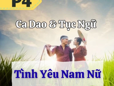 Tuyển tập ca dao tình yêu đôi lứa: Lời tỏ tình bất hủ của dân tộc