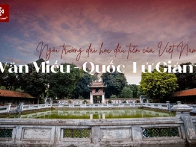 Văn Miếu Quốc Tử Giám di tích lịch sử văn hóa và kiến trúc độc đáo