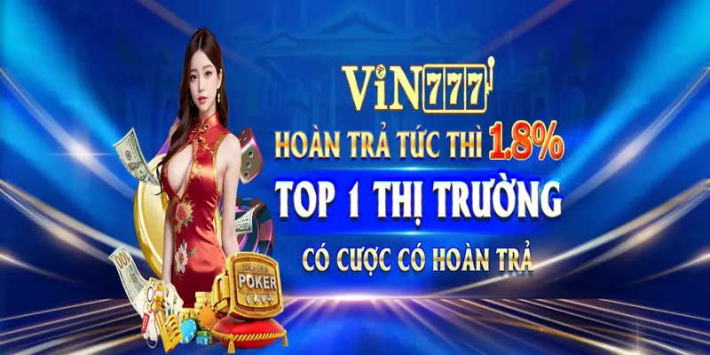 Các chương trình ưu đãi và quà tặng tại VIN777