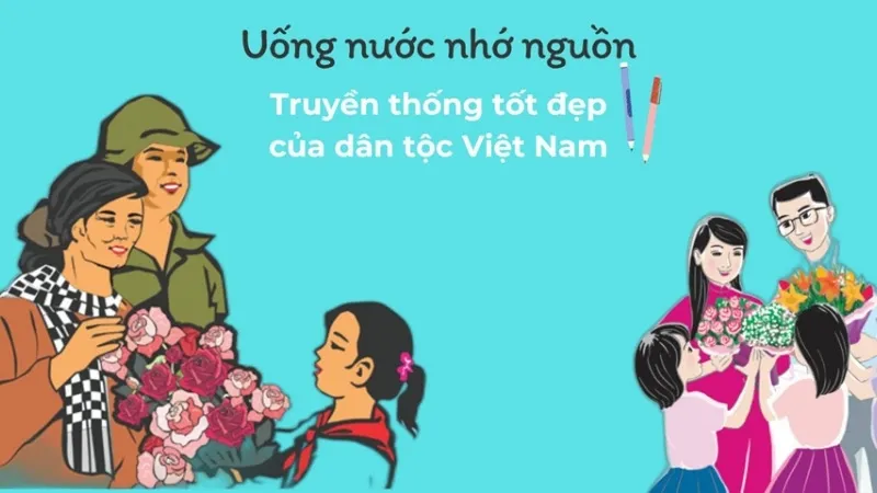 Những câu ca dao tục ngữ hay về uống nước nhớ nguồn