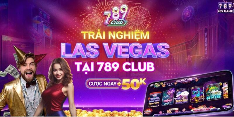 Cổng game 789Club hoạt động an toàn, đẳng cấp thị trường